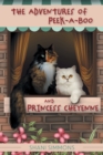 Image for The Adventures of Peek-A-Boo and Princess Cheyenne