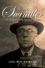 Image for Swindler : A.E. Dawson and The Canadian Problem