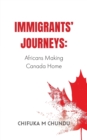 Image for Immigrants&#39; Journeys