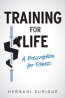 Image for Training For Life : A Prescription for Fitness