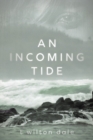 Image for An Incoming Tide