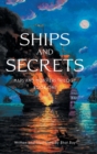 Image for Ships and Secrets