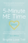 Image for 5-Minute ME Time : Discover How Self-Love Microsteps Relieves Stress and Creates More Joy