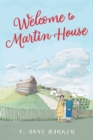 Image for Welcome to Martin House