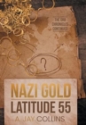 Image for Nazi Gold - Latitude 55