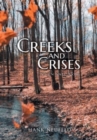Image for Creeks and Crises : Then and Now