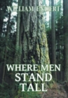 Image for Where Men Stand Tall
