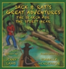 Image for Jack &amp; Rat&#39;s Great Adventures : The Search for the Spirit Bear