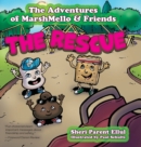 Image for The Adventures of MarshMello &amp; Friends : The Rescue