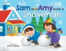 Image for Sam And Amy Build A Snowman