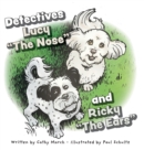 Image for Detectives Lucy &quot;The Nose&quot; and Ricky &quot;The Ears&quot;