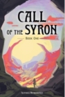 Image for Call of the Syron : Book One