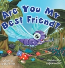 Image for Are You My Best Friend?