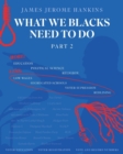 Image for What We Blacks Need To Do Part 2