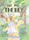 Image for Are You There?