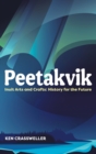 Image for Peetakvik : Inuit Arts and Crafts: History for the Future