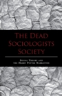Image for The Dead Sociologists Society