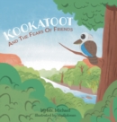 Image for Kookatoot : And The Fears Of Friends