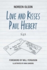 Image for Love and Kisses Paul Hiebert
