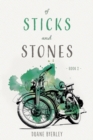 Image for Of Sticks and Stones : Book 2