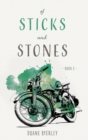 Image for Of Sticks and Stones : Book 2