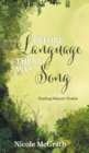 Image for Before Language There Was Song