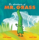 Image for The Adventures of Mr. Grass