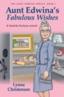 Image for Aunt Edwina&#39;s Fabulous Wishes