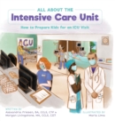 Image for All About the Intensive Care Unit