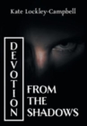 Image for Devotion from the Shadows