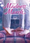 Image for The Madness of March : A Love Story