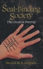 Image for Seal-Binding Society : The Greatest Poverty