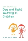 Image for How to Manage Day and Night Wetting in Children