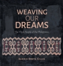 Image for Weaving Our Dreams