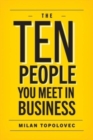 Image for The 10 People You Meet In Business