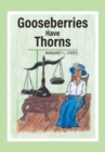 Image for Gooseberries Have Thorns