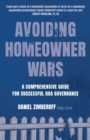 Image for Avoiding Homeowner Wars : A Comprehensive Guide for Successful HOA Governance