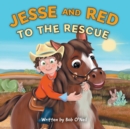 Image for Jesse and Red to the Rescue