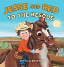Image for Jesse and Red to the Rescue