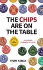 Image for The Chips Are on the Table