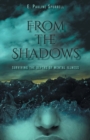 Image for From The Shadows : Surviving the Depths of Mental Illness