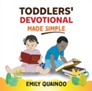 Image for Toddlers&#39; Devotional Made Simple