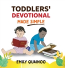 Image for Toddlers&#39; Devotional Made Simple