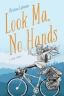 Image for Look Ma, No Hands
