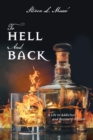 Image for To Hell And Back : A Life in Addiction and Recovery in Poem