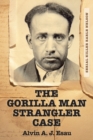 Image for The Gorilla Man Strangler Case