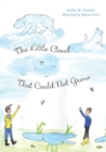 Image for The Little Cloud That Could Not Grow