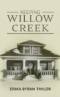 Image for Keeping Willow Creek