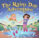 Image for The Rainy Day Adventure : An Andrea Leah Story