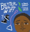 Image for Better With You in It
